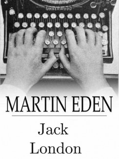 Martin Eden - Jack London