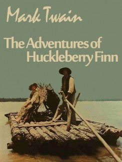 The Adventures of Huckleberry Finn - Mark Twain